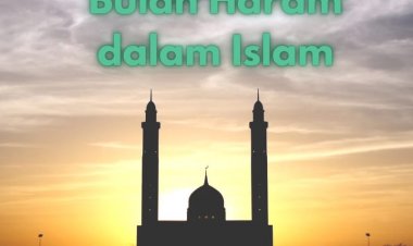 Bulan-bulan Haram dalam Islam