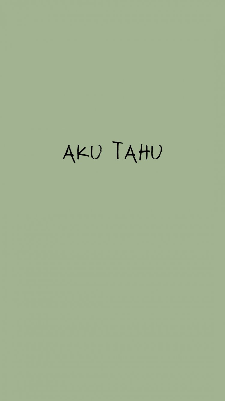 AKU TAHU